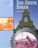 Cover of: Building History - The Eiffel Tower (Building History) by Meg Greene