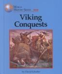 World History Series - Viking Conquest by David Schaffer, Patricia D. Netzley