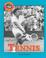 Cover of: History of Sports - Tennis (History of Sports)