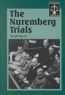 Cover of: The Nuremberg trials by Earle Rice