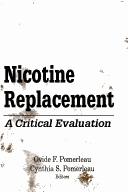 Cover of: Nicotine Replacement by Ovide F. Pomerleau, Cynthia Stodola Pomerleau