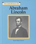 Cover of: The Importance Of Series - Abraham Lincoln