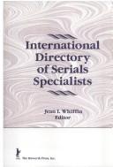 Cover of: International directory of serials specialists