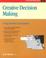 Cover of: Creative decision making