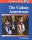 Cover of: The Cuban Americans