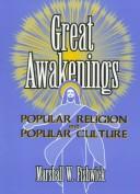 Cover of: Great awakenings | Marshall William Fishwick