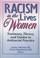 Cover of: Racism in the lives of women