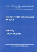 Cover of: Recent Trends in Numerical Analysis Volume 3 in the Advances in Computation by Donato Trigiante