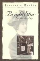 Cover of: Jeannette Rankin, 1880-1973: bright star in the big sky