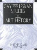 Cover of: Gay and Lesbian Studies in Art History (Research on Homosexuality) (Research on Homosexuality)