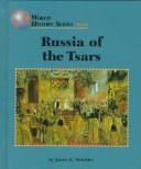 Cover of: Russia of the tsars | Jim Strickler