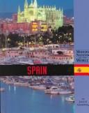 Cover of: Modern Nations of the World - Spain (Modern Nations of the World) by John F. Grabowski