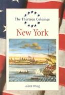 Cover of: The Thirteen Colonies - New York (The Thirteen Colonies)