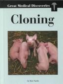 Cover of: Great Medical Discoveries - Cloning (Great Medical Discoveries) by Don Nardo