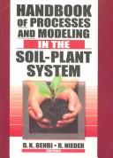 Cover of: Handbook of Processes and Modeling in the Soil-Plant System