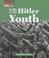 Cover of: The Way People Live - Life in the Hitler Youth (The Way People Live)