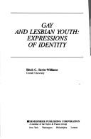 Cover of: Gay and lesbian youth: expressions of identity
