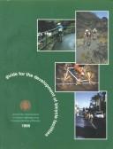 Cover of: Guide for the development of bicycle facilities | 