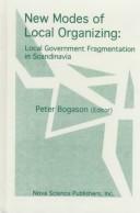 New modes of local political organizing by Peter Bogason