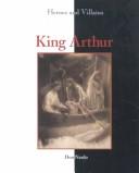 Cover of: King Arthur by Don Nardo