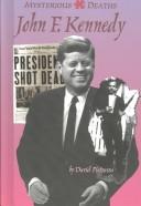 Cover of: Mysterious Deaths - John F. Kennedy (Mysterious Deaths)
