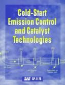 Cold-Start Emission Control and Catalyst Technologies by Society of Automotive Engineers