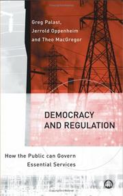 Cover of: Democracy And Regulation: How the Public can Govern Essential Services