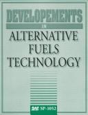 Cover of: Developments in alternative fuels technology.