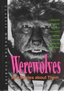 Cover of: Werewolves and Stories About Them