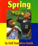 Cover of: Spring (Seasons) by Gail Saunders-Smith