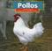 Cover of: Pollos(Chickens) (Animales De La Granja/Farm Animals)