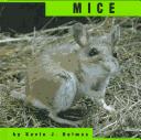 Cover of: Mice (Animals (Mankato, Minn.).) by 