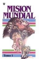 Cover of: Mision Mundial by Jonathan Lewis, Jonathan Lewis