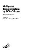 Cover of: Malignant transformation by DNA viruses by edited by Walter Doerfler and Petra Böhm.