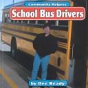 Cover of: School bus drivers