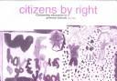 Cover of: Citizens by right: citizenship education in primary schools