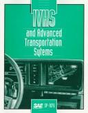 Cover of: Ivhs and Advanced Transportation Systems by Society of Automotive Engineers