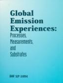 Cover of: Global Emission Experiences: Processes, Measurements, and Substrates (S P (Society of Automotive Engineers))