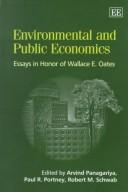 Cover of: Environmental and public economics by edited by Arvind Panagariya, Paul R. Portney, Robert M. Schwab.