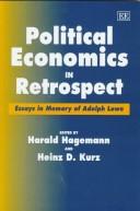 Cover of: Political economics in retrospect: essays in memory of Adolph Lowe