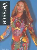 Cover of: Versace by Nicola White, Carlton Books, Catherine McDermott, Nicola White