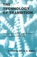 Cover of: The technology of transition by edited by David A. Dyker.