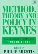 Cover of: Method, theory, and policy in Keynes: essays in honour of Paul Davidson