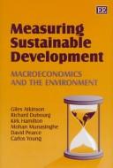 Cover of: Measuring sustainable development by Giles Atkinson ... [et al.].