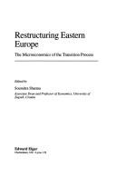 Cover of: Restructuring Eastern Europe by edited by Soumitra Sharma.