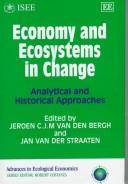 Cover of: Economy and ecosystems in change: analytical and historical approaches