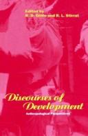 Cover of: Discourses of development: anthropological perspectives