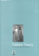 Cover of: Fashion Theory Volume 1: The Journal of Dress, Body and Culture