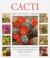 Cover of: Cacti (New Plant Library)