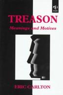 Cover of: Treason: Meanings and Motives
